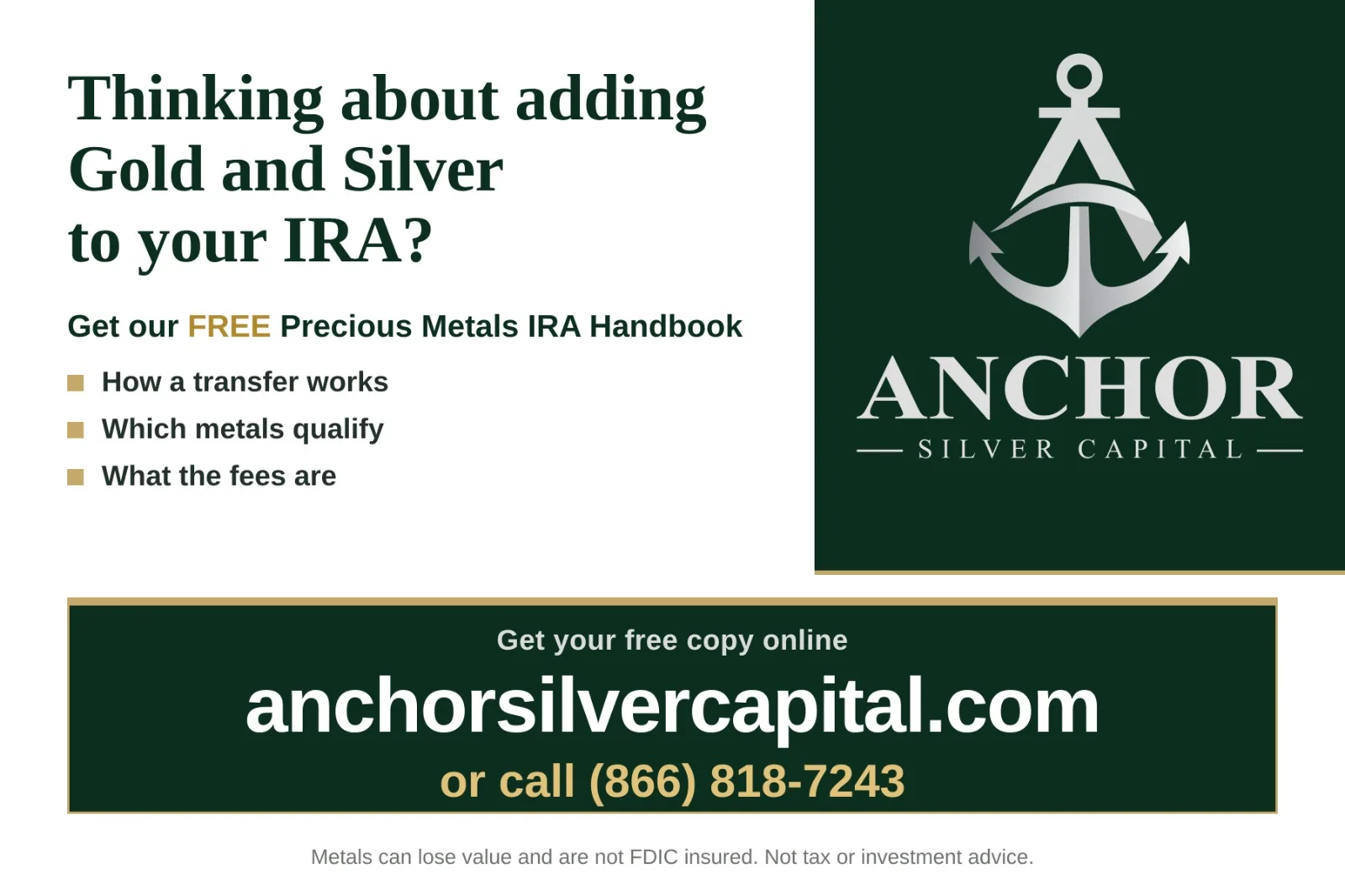 Advertisement: Anchor Silver Capital free Precious Metals IRA Handbook. Get your free copy at anchorsilvercapital.com.